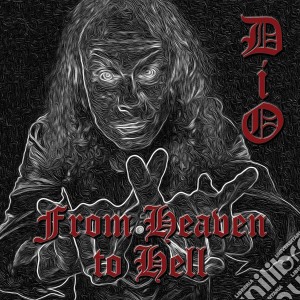Dio - From Heaven To Hell cd musicale di Dio