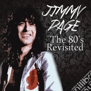 Jimmy Page - The 80S Revisited cd musicale di Jimmy Page