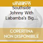 Southside Johnny With Labamba's Big Band - Grapefruit Moon cd
