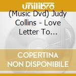 (Music Dvd) Judy Collins - Love Letter To Sondheim cd