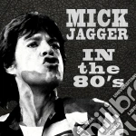 Mick Jagger - In The Eighties cd