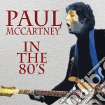Paul Mccartney - In The 80'S cd
