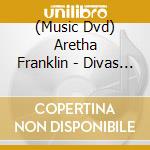 (Music Dvd) Aretha Franklin - Divas Live cd