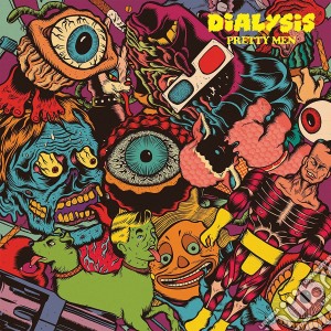 Dialysis - Pretty Men cd musicale di Dialysis