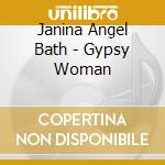 Janina Angel Bath - Gypsy Woman cd