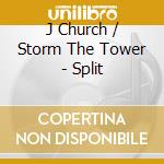J Church / Storm The Tower - Split cd