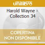 Harold Wayne - Collection 34 cd musicale