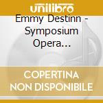 Emmy Destinn - Symposium Opera Collection Of Emmy Destinn cd