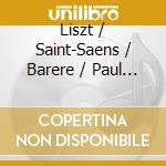 Liszt / Saint-Saens / Barere / Paul / Sanroma - Three Pianists / Three Piano Concerti cd musicale
