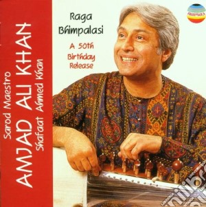 Amjad Ali Khan - Raga Bhimpalasi - A 50th Birthday Release cd musicale di KHAN AMJAD ALI
