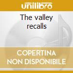 The valley recalls cd