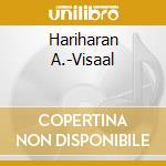 Hariharan A.-Visaal cd