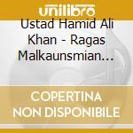 Ustad Hamid Ali Khan - Ragas Malkaunsmian Ki Malhar Megh cd