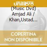 (Music Dvd) Amjad Ali / Khan,Ustad Shafaat Ahmed Khan - Raga Of The Kings cd