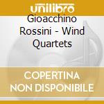 Gioacchino Rossini - Wind Quartets cd