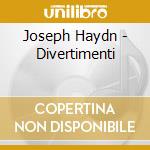 Joseph Haydn - Divertimenti cd