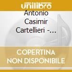 Antonio Casimir Cartellieri - Concertos For Clarinet And Orchestra cd musicale di Klocker Dieter