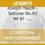 Joseph Haydn - Sinfonie Nn.93 94 97 - arr.solomon - cd musicale di Haydn Sinfonie Nn.93 94 97