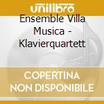Ensemble Villa Musica - Klavierquartett cd