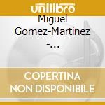 Miguel Gomez-Martinez - Gomez-martinez Sinf.del Descubrimiento cd