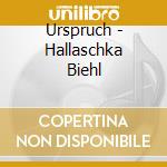 Urspruch - Hallaschka  Biehl cd