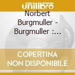 Norbert Burgmuller - Burgmuller : Chamber Music cd