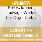 Krebs,Johann Ludwig - Werke Fur Orgel Und Soloinstrumente (2 Cd)
