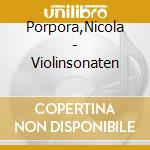 Porpora,Nicola - Violinsonaten cd