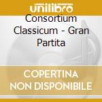 Consortium Classicum - Gran Partita cd musicale di Mozart,Wolfgang Amadeus