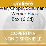 Beethoven/Chopin/Schumann/Ravel - Werner Haas Box (6 Cd)