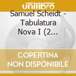 Samuel Scheidt - Tabulatura Nova I (2 Cd) cd