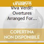 Viva Verdi!: Overtures Arranged For Brass Ensemble