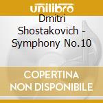 Dmitri Shostakovich - Symphony No.10 cd
