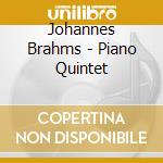 Johannes Brahms - Piano Quintet cd musicale di Johannes Brahms