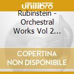 Rubinstein - Orchestral Works Vol 2 - George Hanson cd