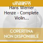Hans Werner Henze - Complete Violin Concertos (2 Cd) cd musicale di Janicke, Torsten