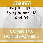 Joseph Haydn - Symphonies 92 And 94 cd