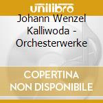 Johann Wenzel Kalliwoda - Orchesterwerke cd