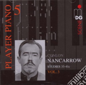 Conlon Nancarrow - Player Piano 5 - Conlon Nancarrow Vol.3 cd musicale di Nancarrow Conlon