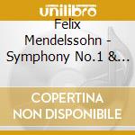 Felix Mendelssohn - Symphony No.1 & 5 / Ouverturen cd