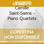 Camille Saint-Saens - Piano Quartets cd musicale di Camille Saint