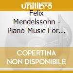 Felix Mendelssohn - Piano Music For 2 And cd