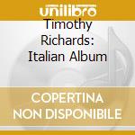 Timothy Richards: Italian Album cd