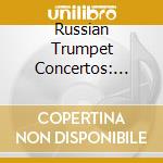 Russian Trumpet Concertos: Shakov.. - Reinhold Friedrich (Sacd) cd musicale di Friedrich, Reinhold