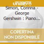 Simon, Corinna - George Gershwin : Piano Music cd