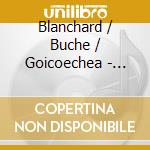 Blanchard / Buche / Goicoechea - Hexameron (Sacd) cd musicale di Blanchard/buche/goicoechea