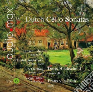 Doris Hochscheid / Frans Van Ruth: Dutch Cello Sonatas Vol. 6 (Sacd) cd musicale di Andriessen, H.