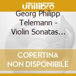 Georg Philipp Telemann - Violin Sonatas Frankfurt cd musicale di Georg Philipp Telemann