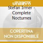 Stefan Irmer - Complete Nocturnes cd