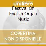 Festival Of English Organ Music cd